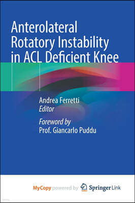 Anterolateral Rotatory Instability in ACL Deficient Knee