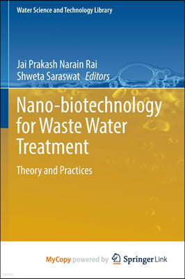 Nano-biotechnology for Waste Water Treatment