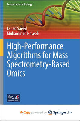 High-Performance Algorithms for Mass Spectrometry-Based Omics