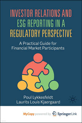 Investor Relations and ESG Reporting in a Regulatory Perspective