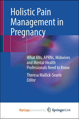 Holistic Pain Management in Pregnancy