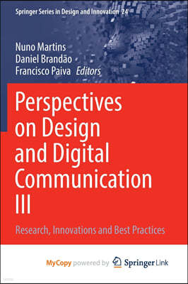 Perspectives on Design and Digital Communication III