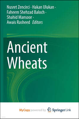 Ancient Wheats