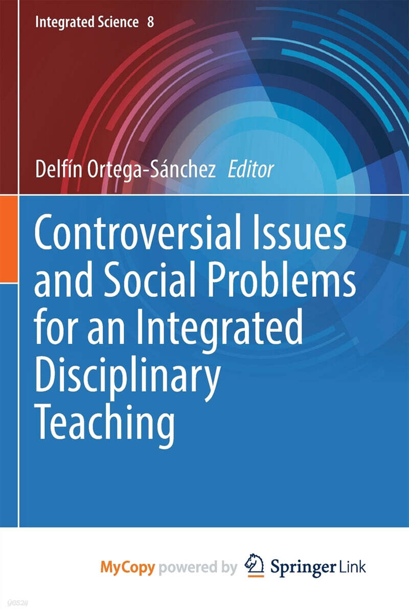 Controversial Issues and Social Problems for an Integrated Disciplinary Teaching