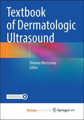 Springer Nature B.V. Textbook of Dermatologic Ultrasound