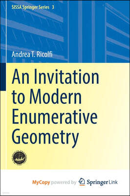 Springer Nature B.V. An Invitation to Modern Enumerative Geometry