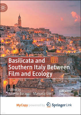 Basilicata and Southern Italy Between Film and Ecology