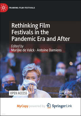 Rethinking Film Festivals in the Pandemic Era and After