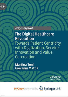 The Digital Healthcare Revolution