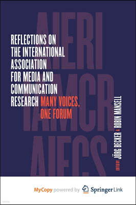 Reflections on the International Association for Media and Communication Research