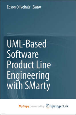 UML-Based Software Product Line Engineering with SMarty