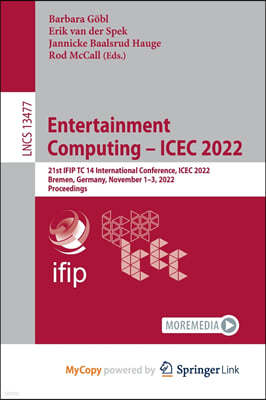 Entertainment Computing - ICEC 2022