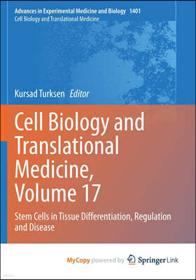 Cell Biology and Translational Medicine, Volume 17