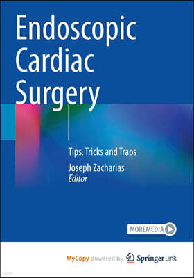 Endoscopic Cardiac Surgery