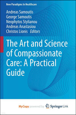 The Art and Science of Compassionate Care