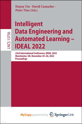Intelligent Data Engineering and Automated Learning - IDEAL 2022