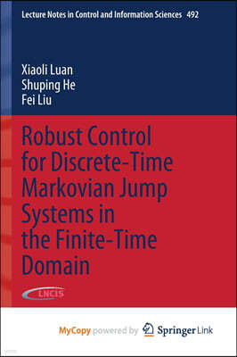 Robust Control for Discrete-Time Markovian Jump Systems in the Finite-Time Domain