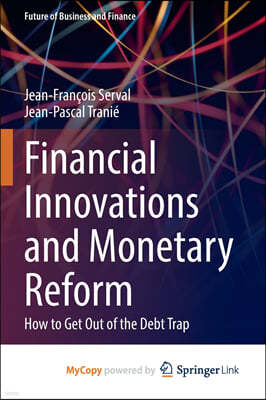 Financial Innovations and Monetary Reform