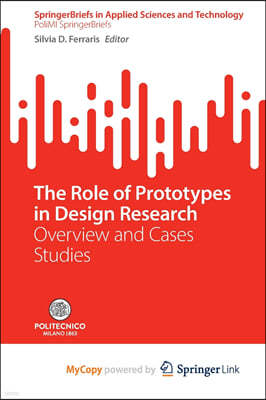 The Role of Prototypes in Design Research