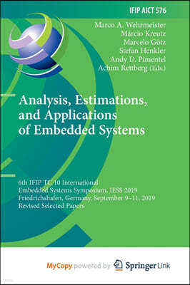 Analysis, Estimations, and Applications of Embedded Systems