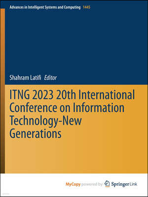 ITNG 2023 20th International Conference on Information Technology-New Generations