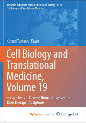 Springer Nature B.V. Cell Biology and Translational Medicine, Volume 19