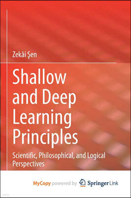Shallow and Deep Learning Principles