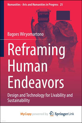 Reframing Human Endeavors