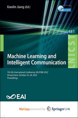 Machine Learning and Intelligent Communication