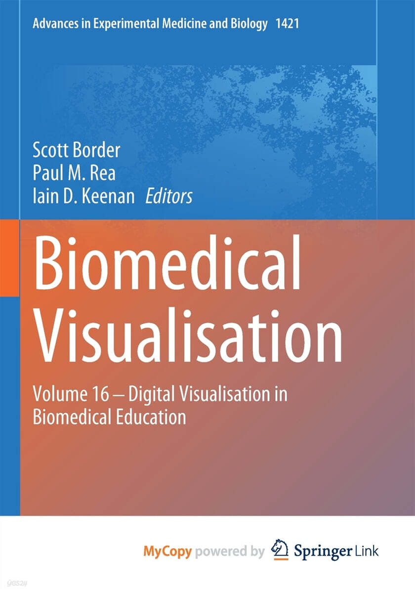 Biomedical Visualisation | Scott Border | Springer Nature B.V. - 예스24