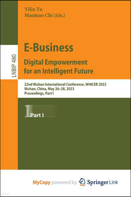 E-Business. Digital Empowerment for an Intelligent Future