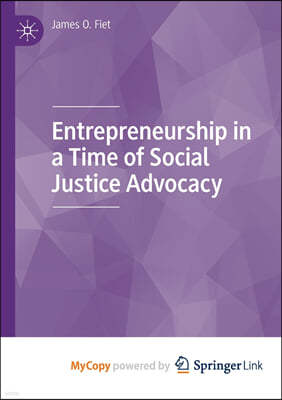 Entrepreneurship in a Time of Social Justice Advocacy