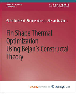 Fin-Shape Thermal Optimization Using Bejan's Constuctal Theory