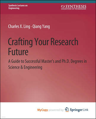 Crafting Your Research Future