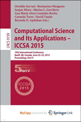 Computational Science and Its Applications -- ICCSA 2015