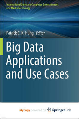 Big Data Applications and Use Cases