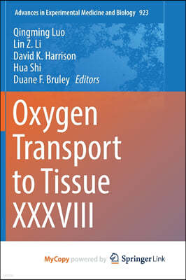 Oxygen Transport to Tissue XXXVIII