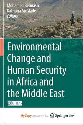 Environmental Change and Human Security in Africa and the Middle East