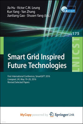 Smart Grid Inspired Future Technologies