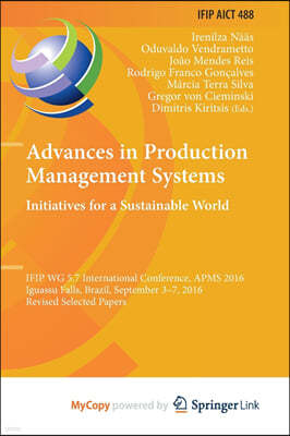 Advances in Production Management Systems. Initiatives for a Sustainable World