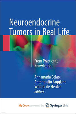 Neuroendocrine Tumors in Real Life