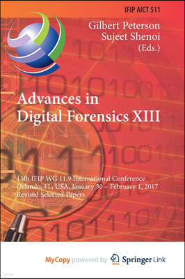 Advances in Digital Forensics XIII