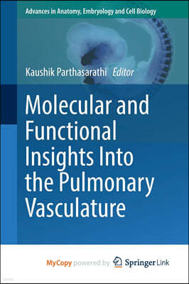 Molecular and Functional Insights Into the Pulmonary Vasculature