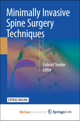 Minimally Invasive Spine Surgery Techniques