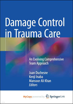 Damage Control in Trauma Care