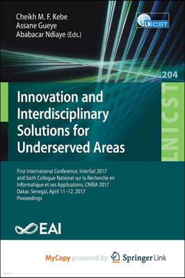 Innovation and Interdisciplinary Solutions for Underserved Areas