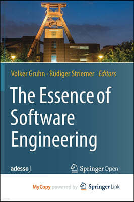 The Essence of Software Engineering