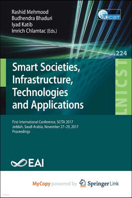Smart Societies, Infrastructure, Technologies and Applications