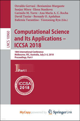 Computational Science and Its Applications - ICCSA 2018