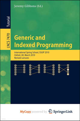 Generic and Indexed Programming
